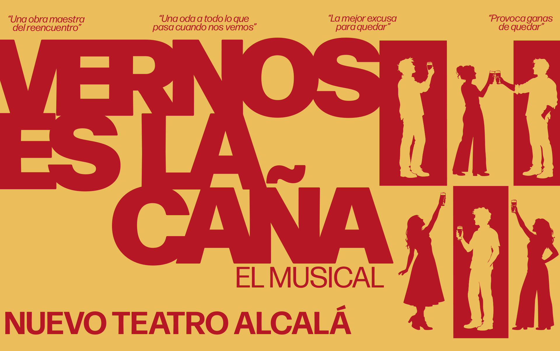 Vernos es la Caña - El Musical